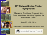 Click to View: 19. 38th National Indian Timber Symposium